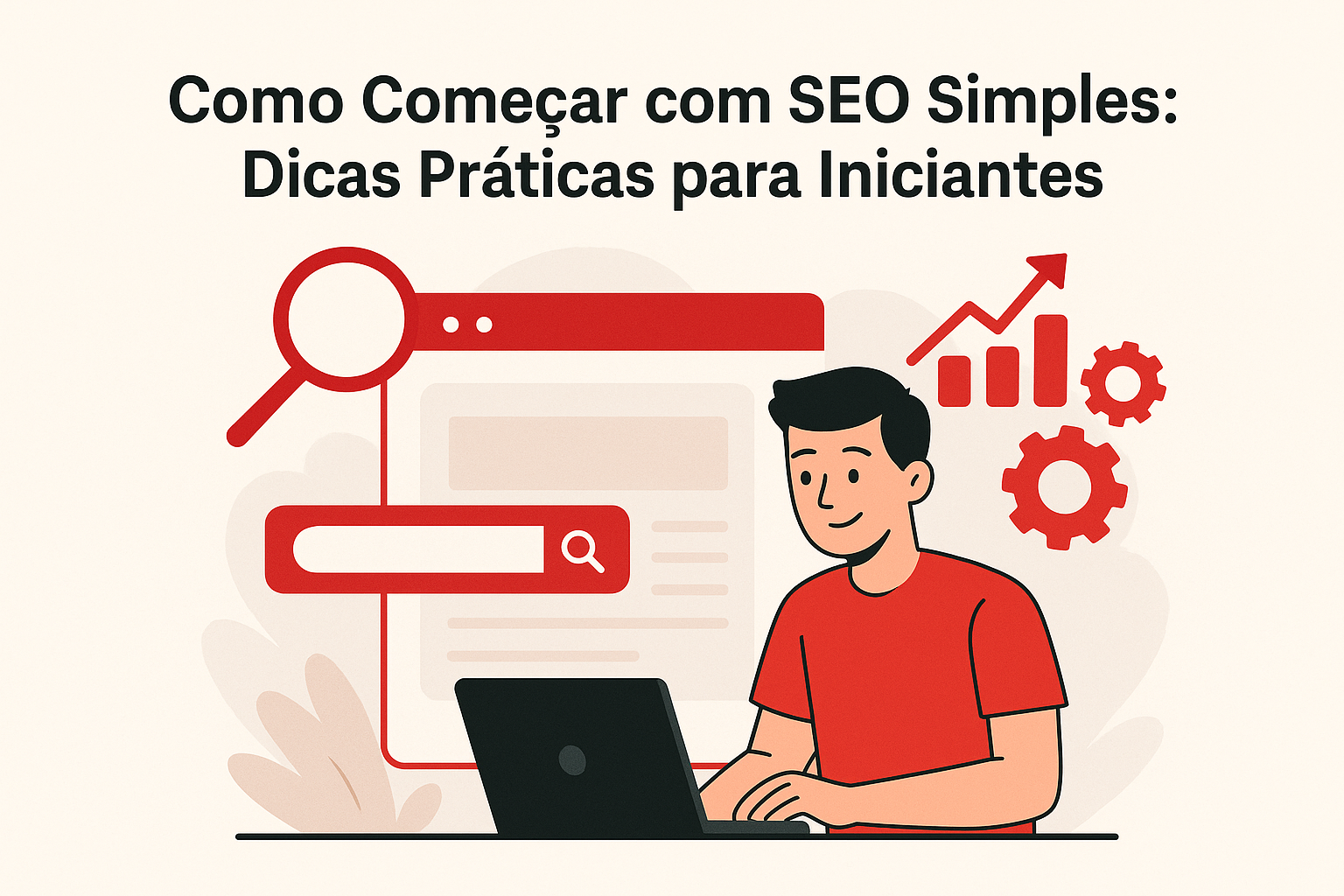 Como Começar com SEO Simples: Dicas Práticas para Iniciantes