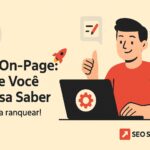 Ilustração para o blog seosimples.com. Uma pessoa com camiseta vermelha está confiante em frente a um laptop com uma engrenagem na tela. À esquerda, uma engrenagem vermelha e o texto 'SEO On-Page: O que Você...' em preto, com subtítulo 'Dicas pra ranquear!' em cinza. O fundo é bege claro, com o logotipo do seosimples.com no canto inferior direito.